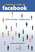 Il libro intrigante: "L'amore ai tempi di facebook"  - Curiosità > La rubrica di Cosimo 