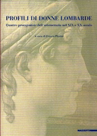 "Profili di donne lombarde" a cura di Franca Pizzini Ed.Mazzotta  - Tempo libero > Libri