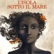 In libreria - L'isola sotto al mare di Isabel Allende